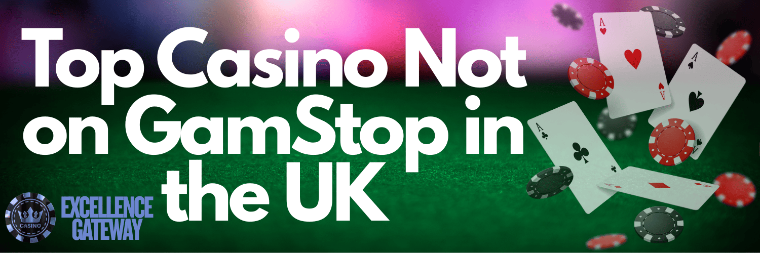 Explore the World of Casinos Not on Gamstop in the UK -561035030 Explore the World of Casinos Not on Gamstop in the UK -561035030